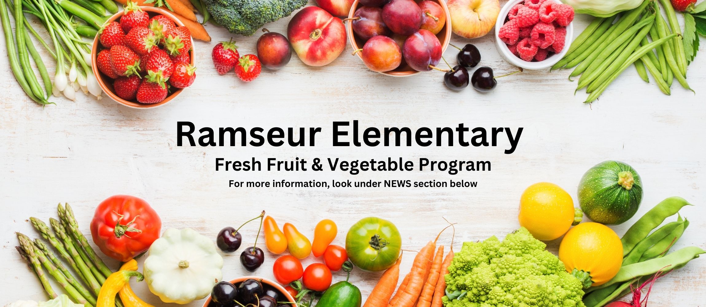 Ramseur Elementary Fresh Fruit &amp; Vegetable Program