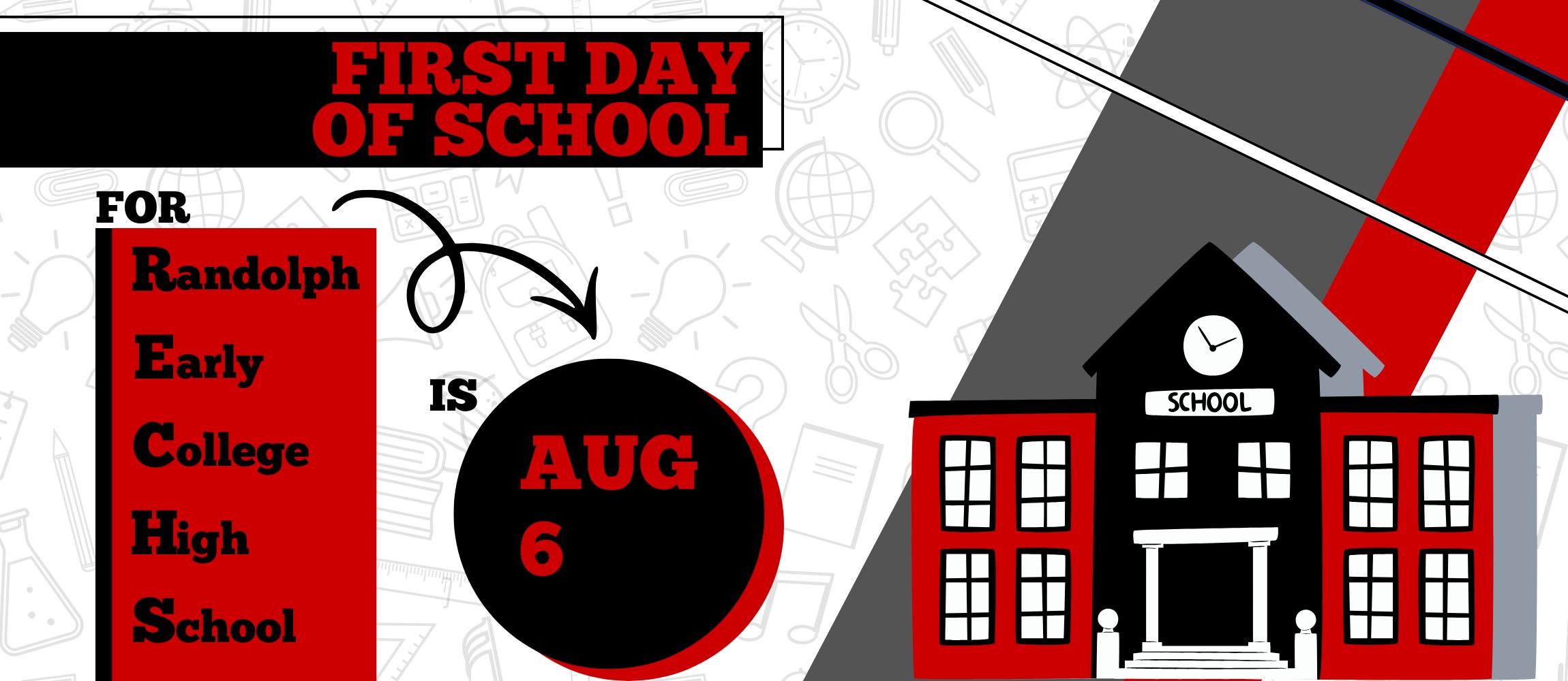 RECHS - Mark your calendar for the first day of school! August 6