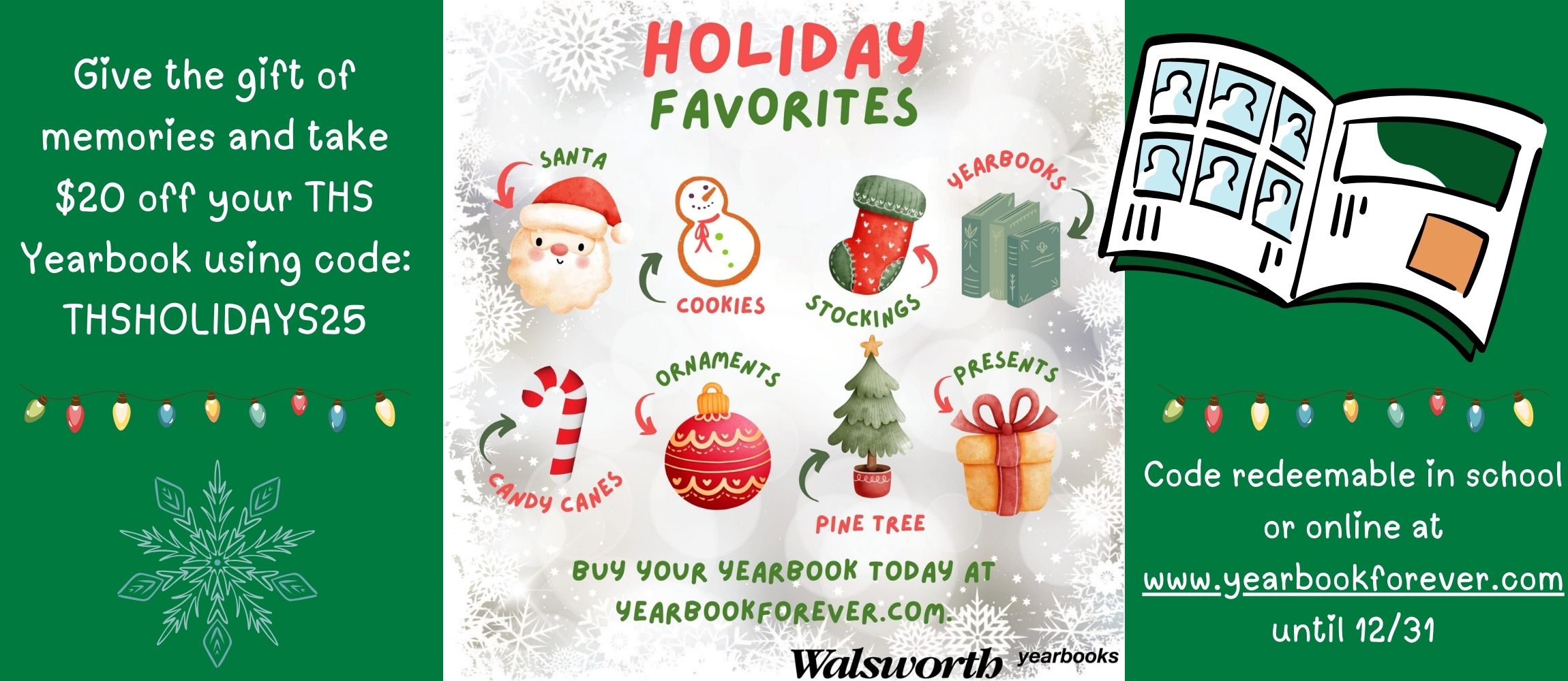 Get your yearbook on sale with code THSHOLIDAYS25 until December 31st.