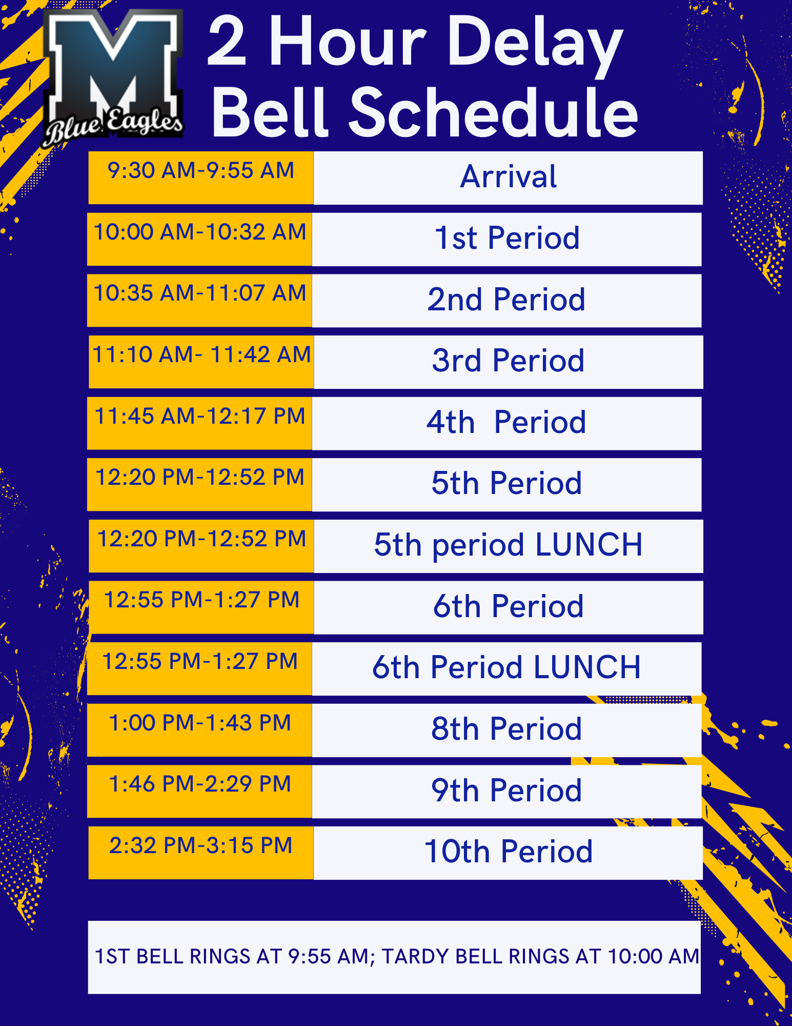 Magnolia High School  2 hour delay Bell Schedule