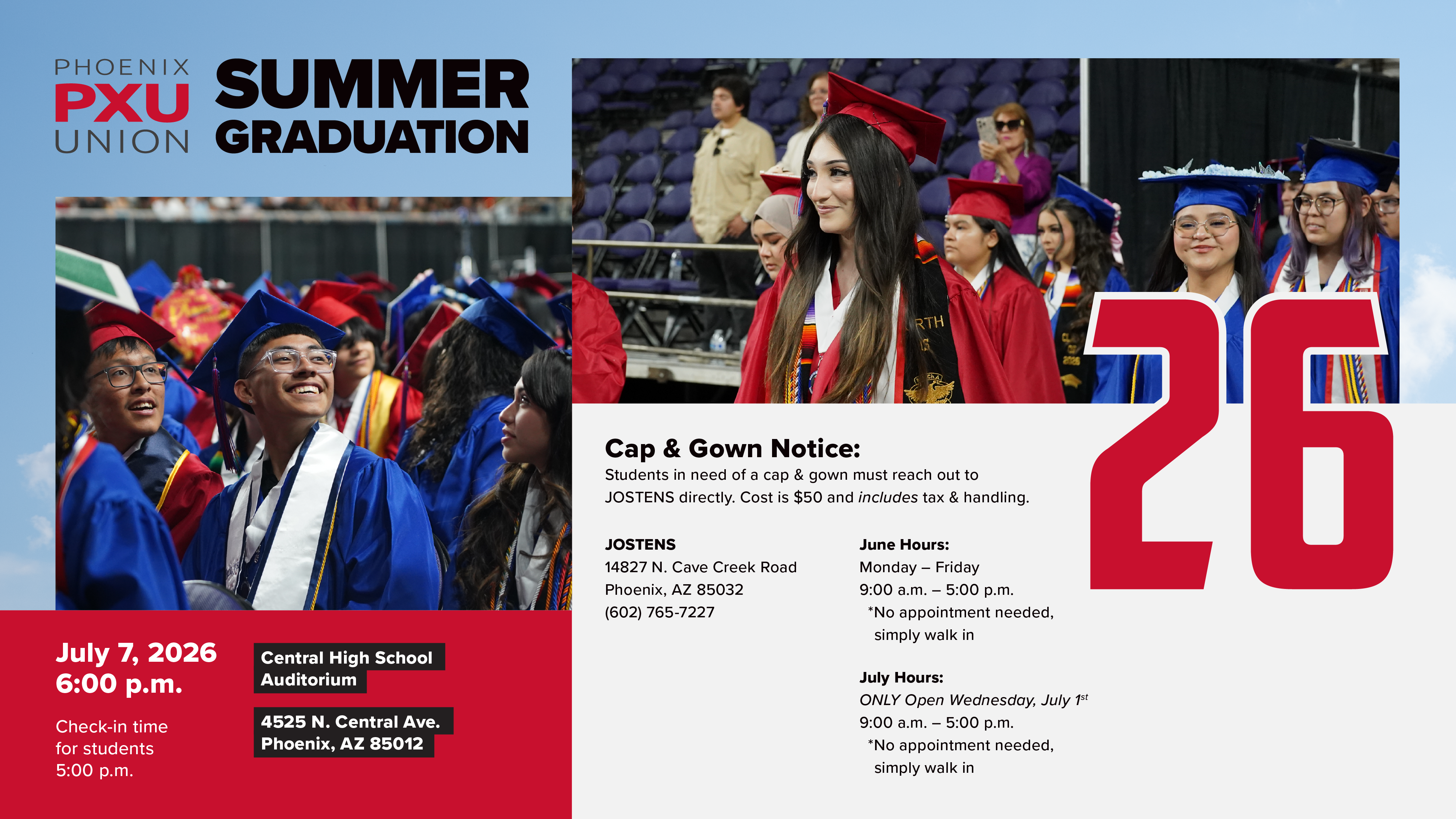 PXU Summer Graduation 2026, July 7, 6:00 p.m., Central High School Auditorium, 4525 N. Central Ave.