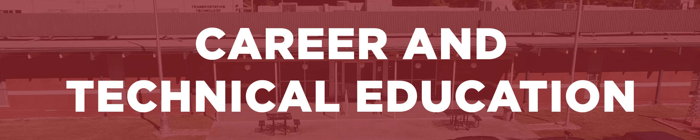 Career and Technical Education