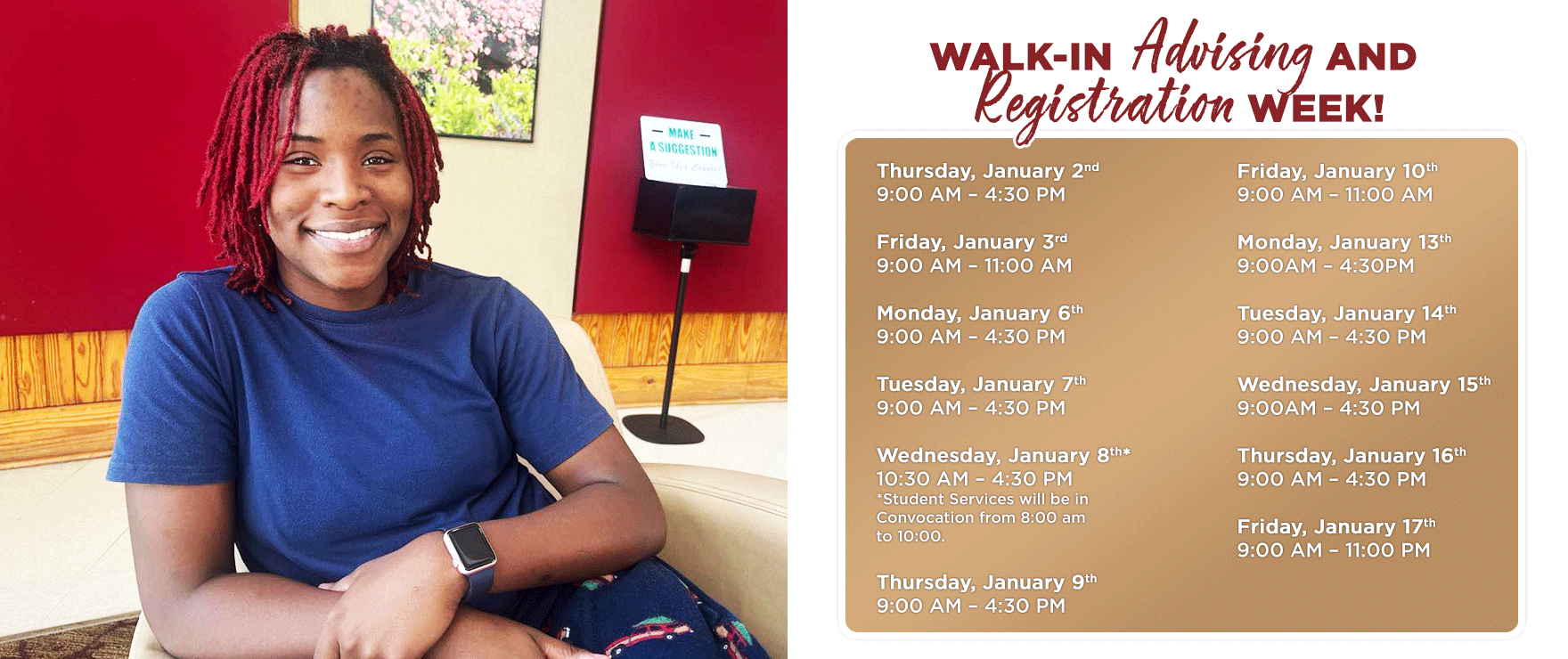 Walk-In Week, January 2nd - January 17th