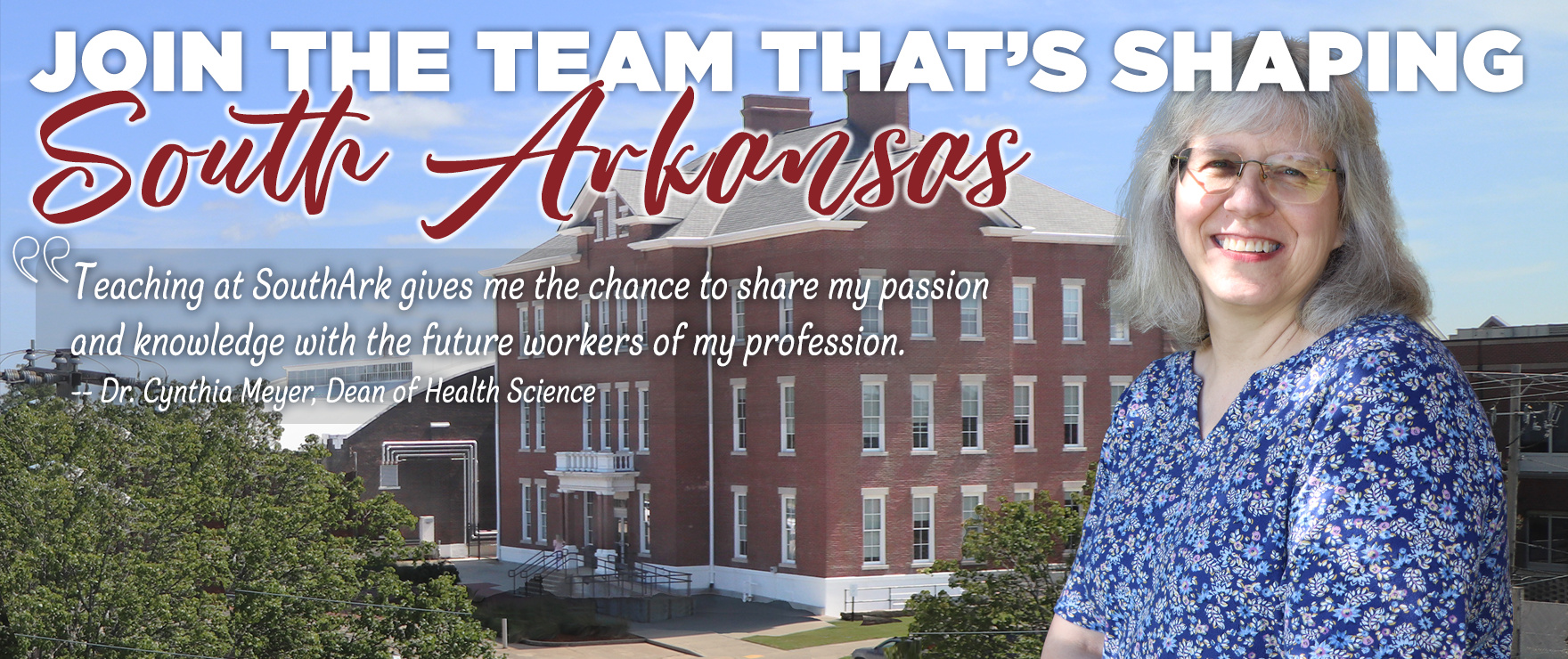 Join the Team That's Shaping South Arkansas