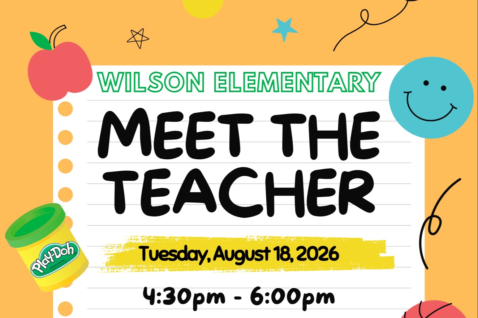 Event flyer for Wilson Elementary's "Meet the Teacher" on August 18, 2026, from 4:30 to 6:00 pm, with an orange background and school items.