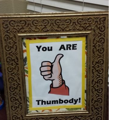 Thumbs up clip art that reads " You ARE Thumbody