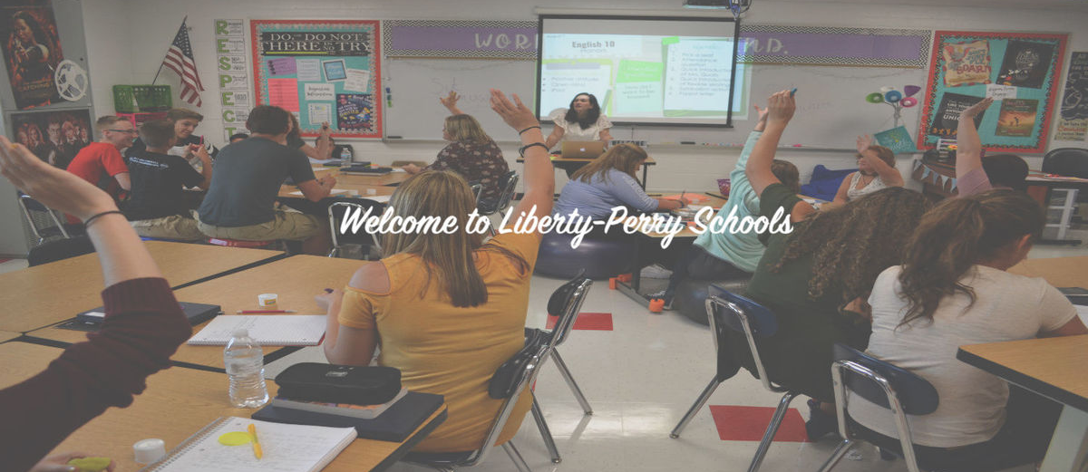 Welcome to Liberty-Perry Schools over image of classroom students 
