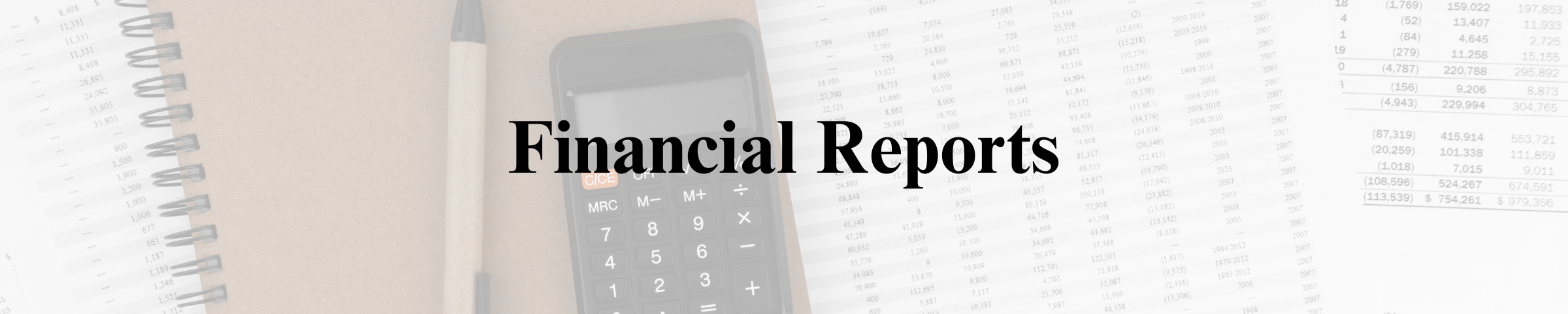 Financial Reports text with calculator and financial papers in back ground