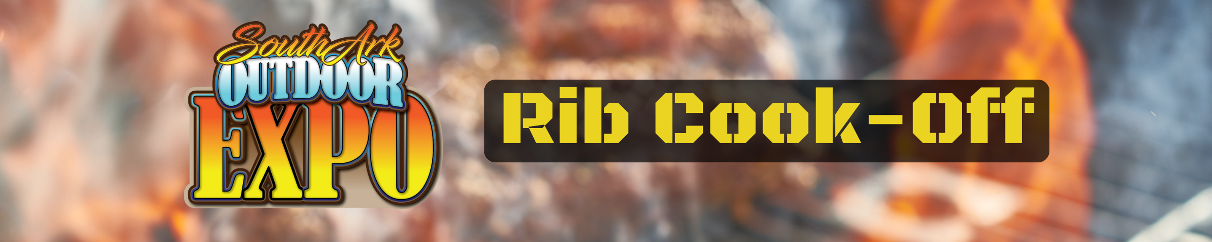 SouthArk Outdoor Expo Rib-Cook off text banner with official Outdoor Expo logo and ribs being cooked on a fiery grill in the background 