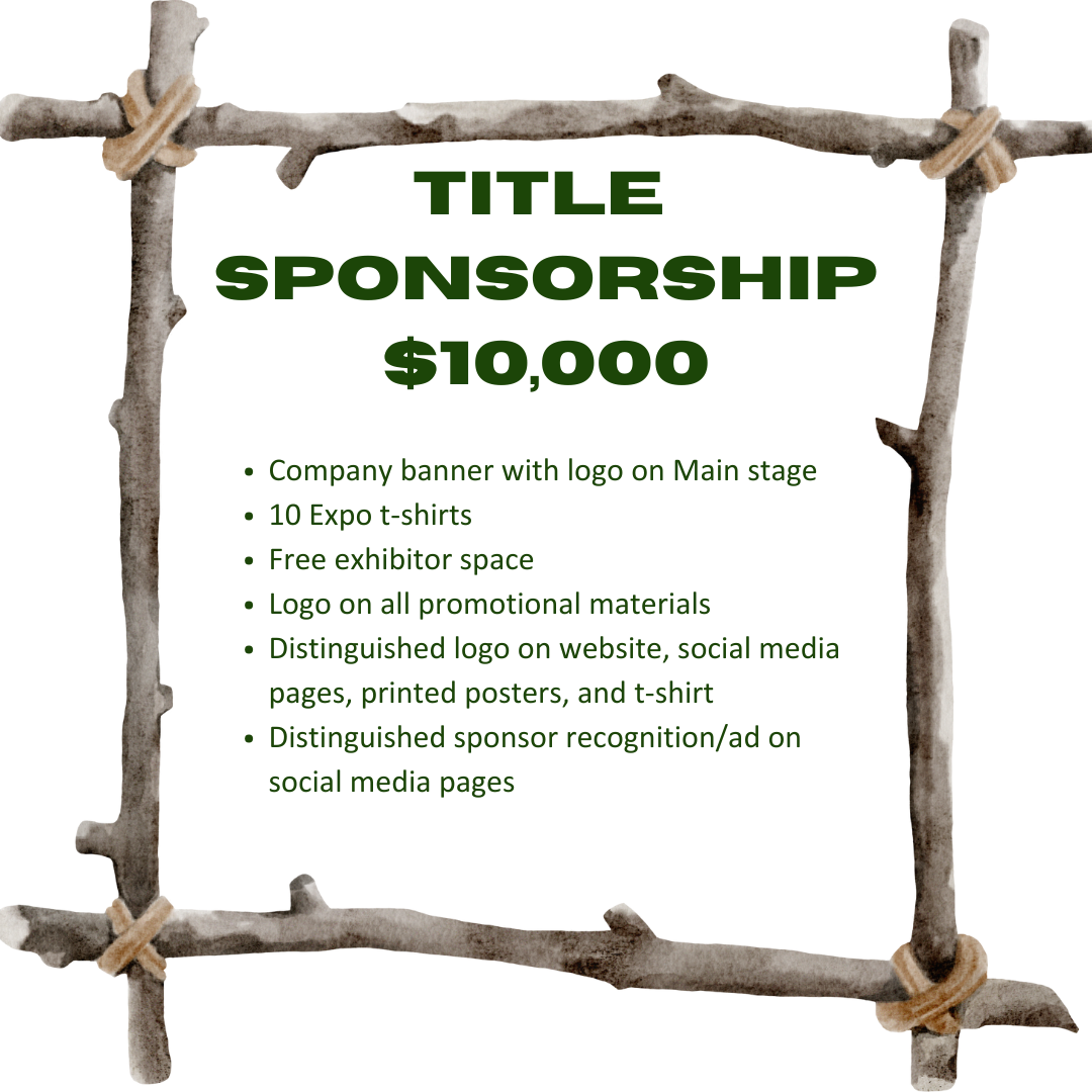 Title Sponsorship $10000 Company banner with logo on Main stage    10 Expo t-shirts    Free exhibitor space    Logo on all promotional materials    Distinguished logo on website, social media pages, printed posters, and t-shirt    Distinguished sponsor recognition/ad on social media pages 