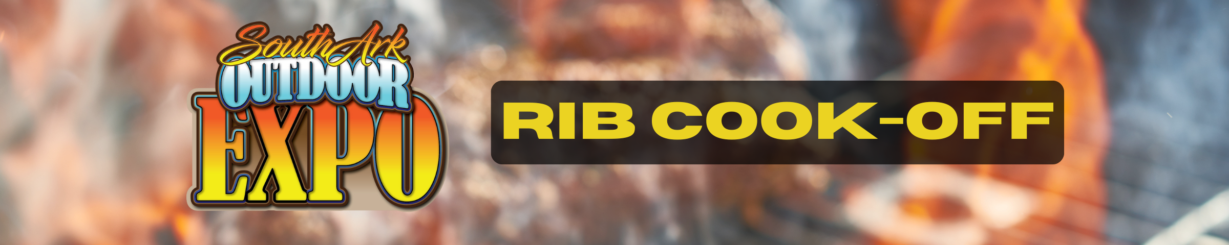 SouthArk Outdoor Expo Rib-Cook off text banner with official Outdoor Expo logo and ribs being cooked on a fiery grill in the background 