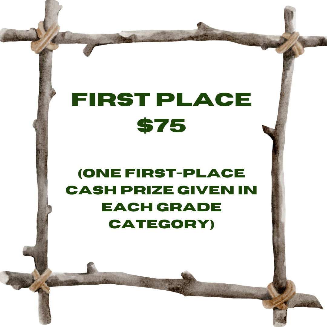 First Place  $75  (One first-place cash prize given in each grade category) surrounded by a stick border