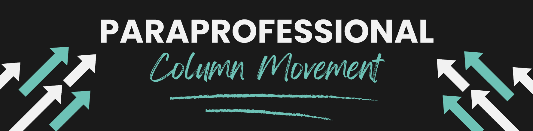 Paraprofessional column movement