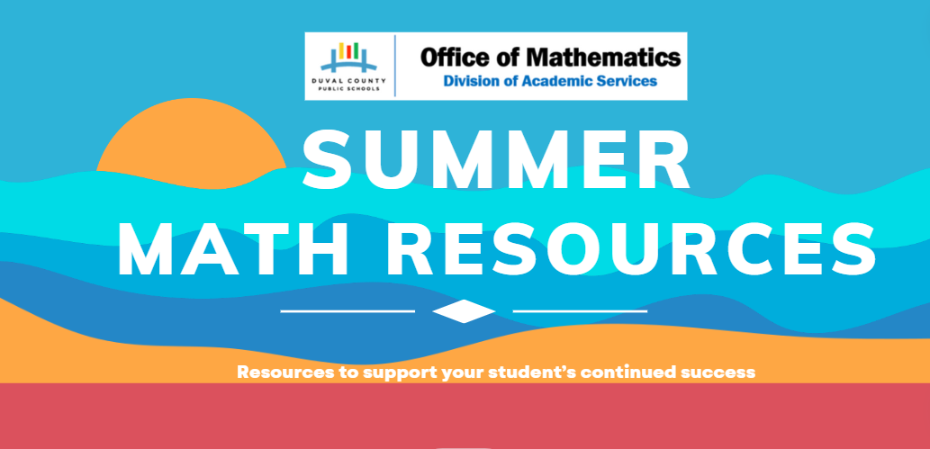 Summer Math Resources: Resources to support your student's continued success