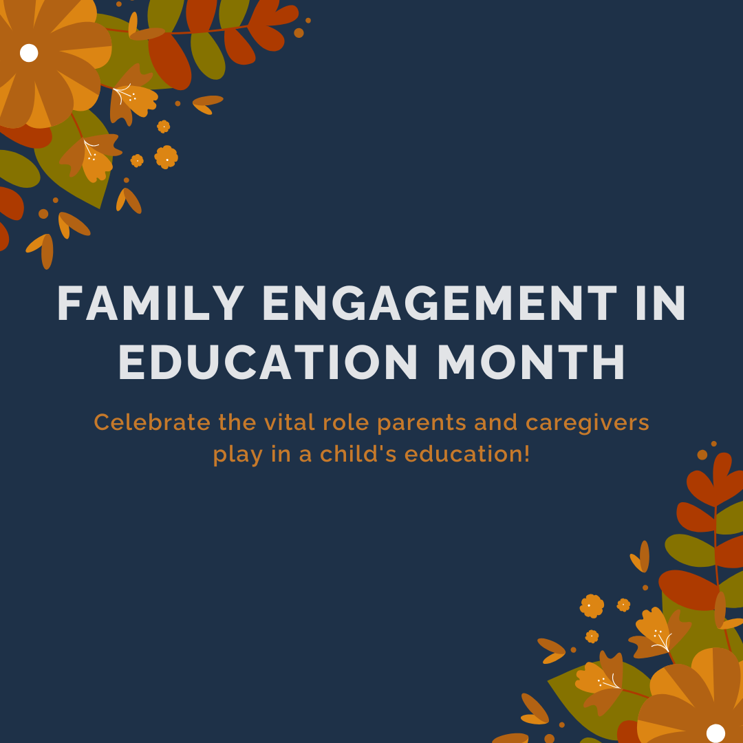 November is Family Engagement in Education Month