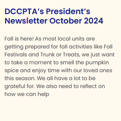 DCCPTA Oct.  2024 President's Newsletter. Click for the letter.