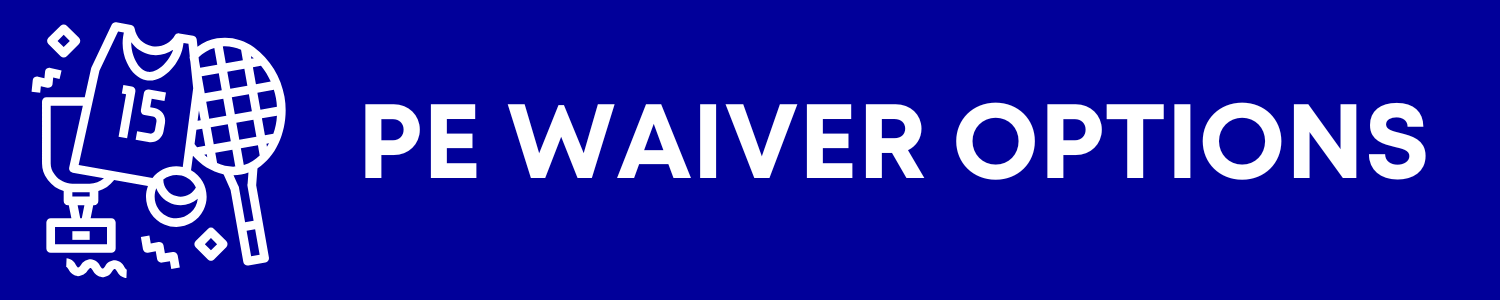 PE Waiver Options