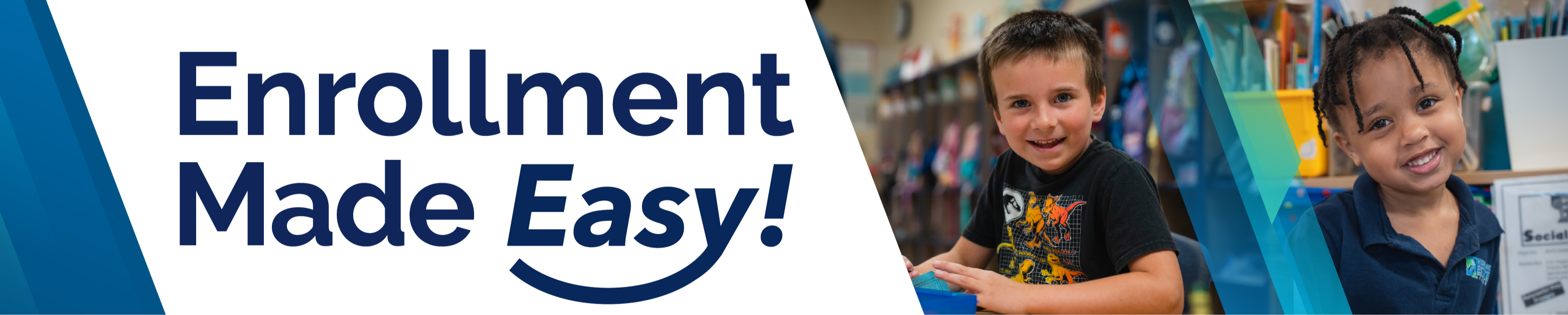 Enrollment Made Easy!