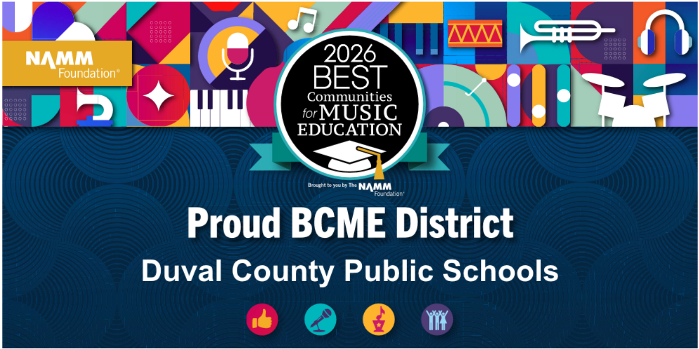 A colorful banner with musical icons. It reads, "Proud BCME District Duval County Public Schools."