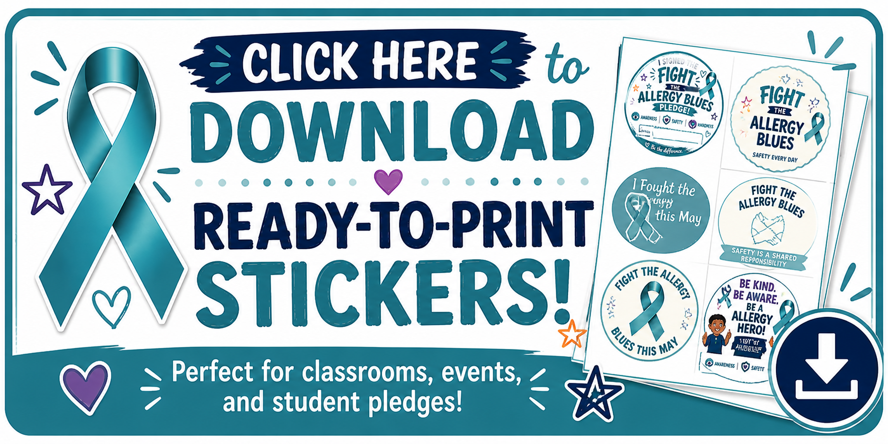 A banner with "CLICK HERE to DOWNLOAD READY-TO-PRINT STICKERS!" text and blue ribbon graphic. It has multiple stickers and a download icon.