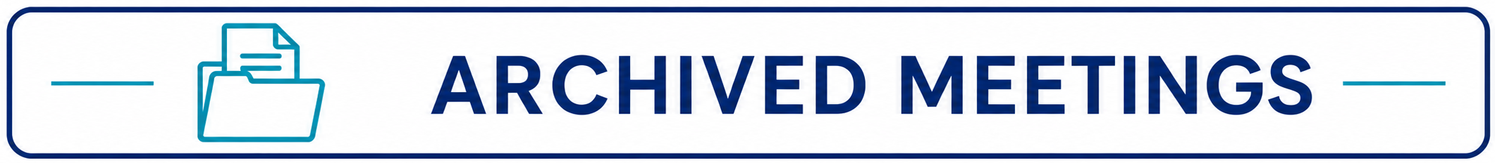 A blue and white banner with "Archived Meetings" in blue font and a small icon of a file folder.