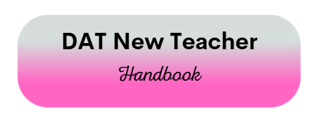 DAT NEW TEACHER HANDBOOK