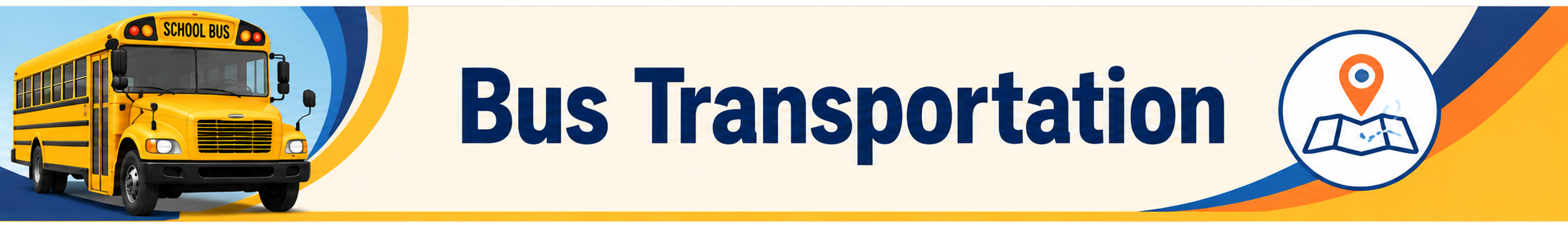 Blue and white graphic with a yellow school bus and "Bus Transportation" in blue letters.