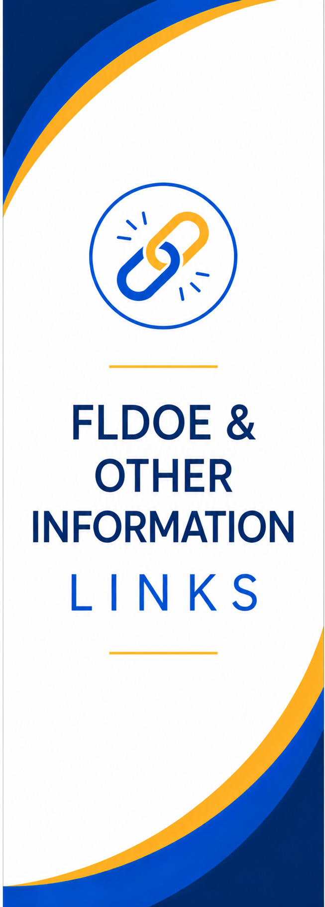 An advertisement with blue and yellow waves on the sides, featuring the text "FLDOE & OTHER INFORMATION LINKS" and a chain link logo.