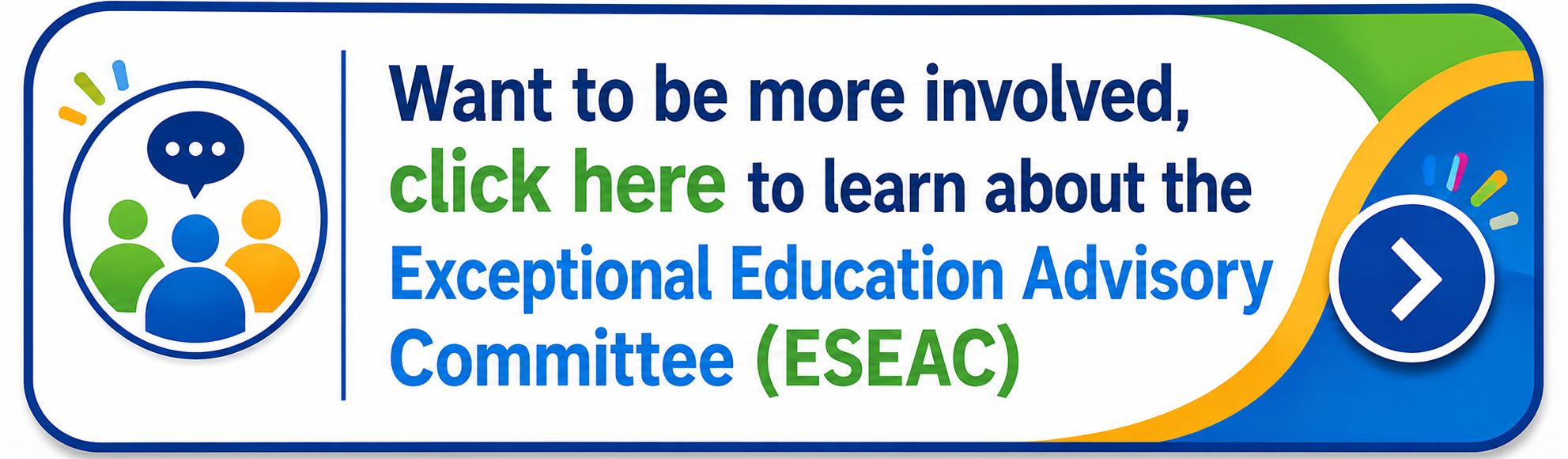 A blue, green, and white banner displays a logo and text about learning more about an Exceptional Education Advisory Committee.