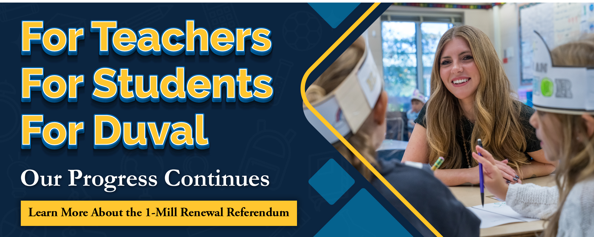An image displays text "For Teachers, For Students, For Duval" with a smiling woman and child.