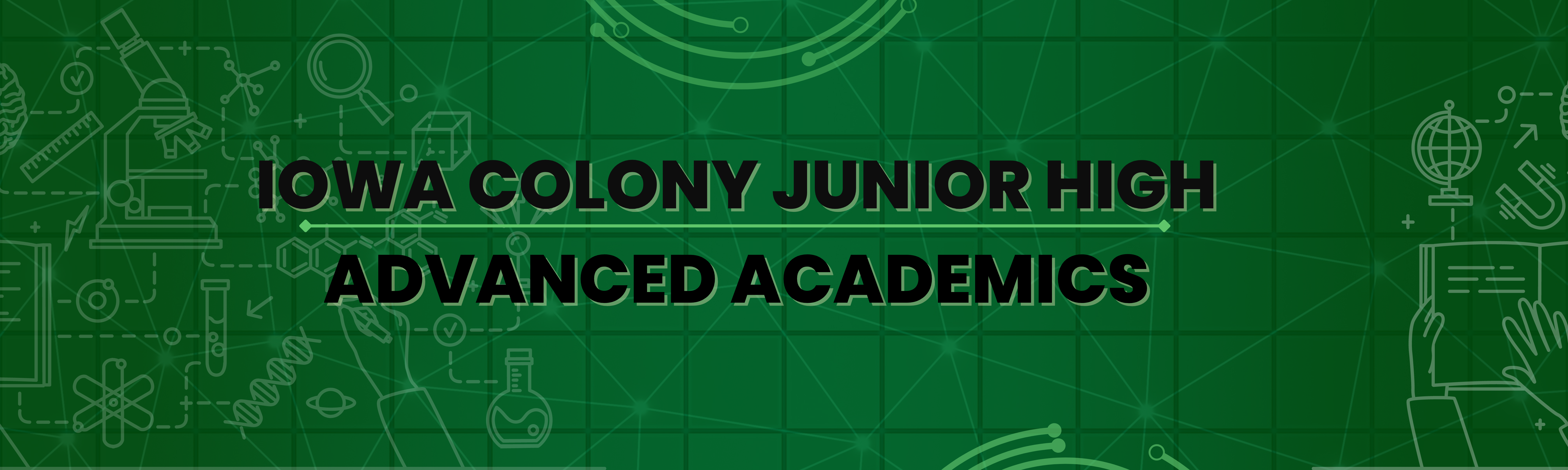 Iowa Colony Junior High Advanced Academics Webpage Banner