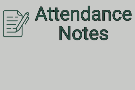 Attendance Notes