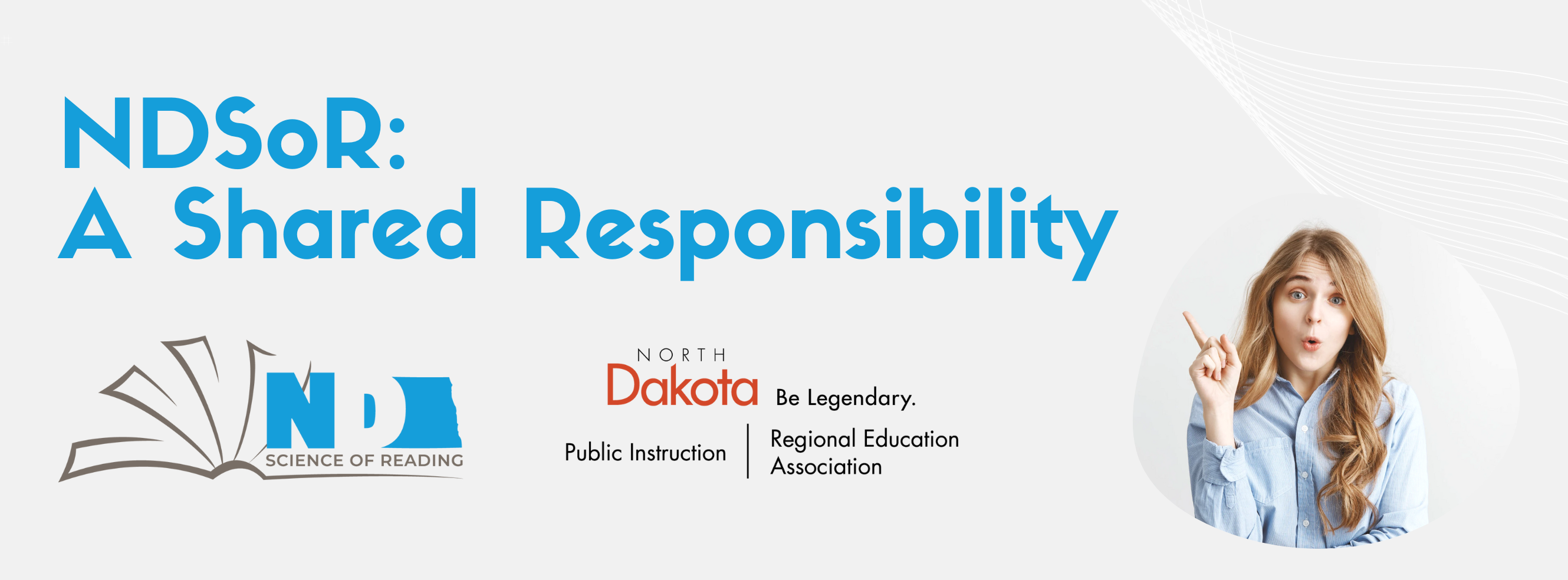 NDSoR:  A Shared Responsibility with the science of reading and north dakota department of public instruction logos