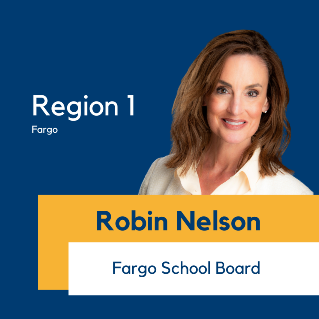 Region 1 (Fargo), Robin Nelson, Fargo School Board