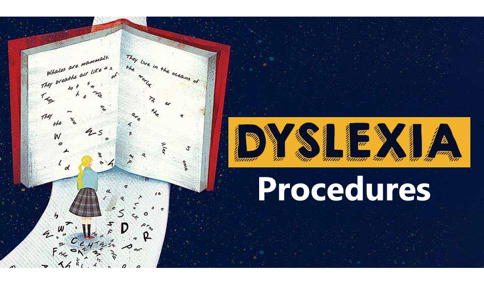 Dyslexia Procedures