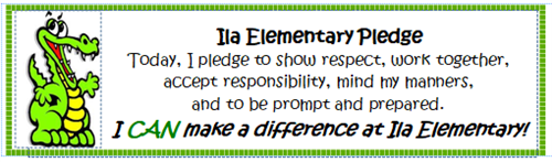 Ila Elementary Pledge with Green Dinosaur image. Today, I pledge to show respect, work together, accept responsibility, mind my manners, and to be prompt and prepared. I CAN make a difference at Ila Elementary!