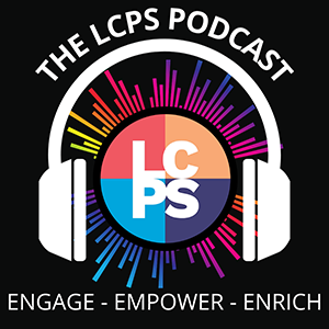 The LCPS Podcast. A set of headphones around the LCPS Logo