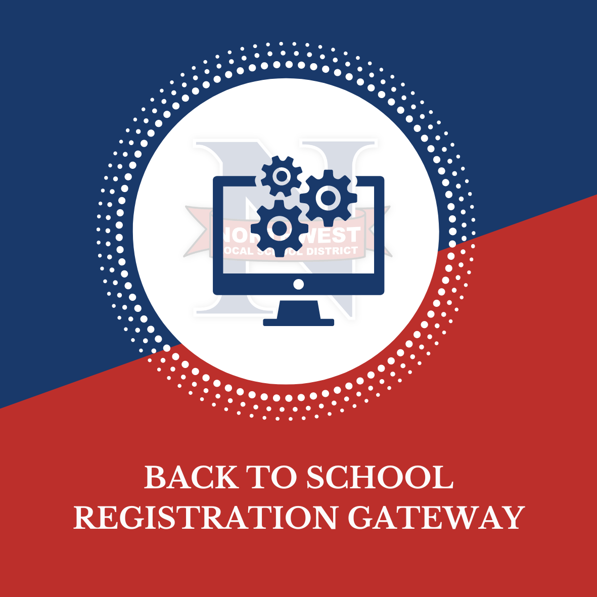 Back to School Registration Gateway 