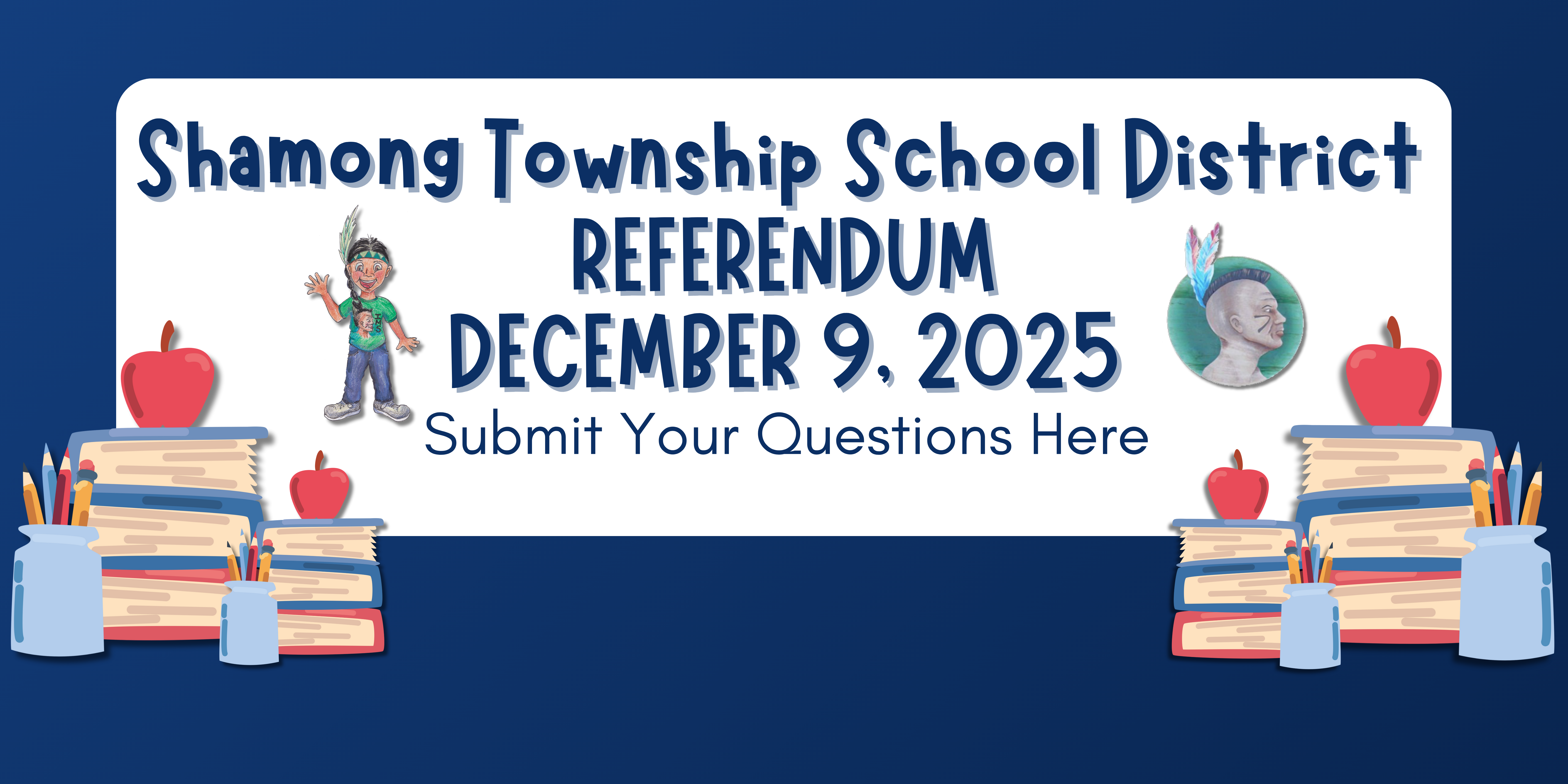 STSD Referendum Dec. 9, 2025 Submit your questions here