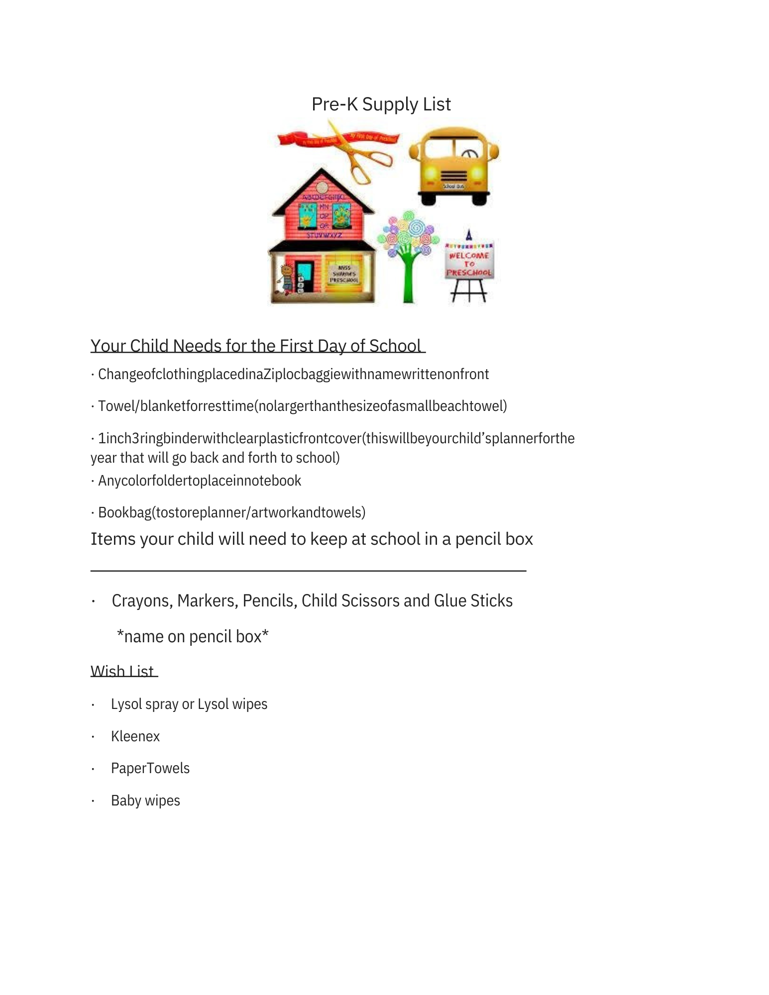 Pre-K students supply list.