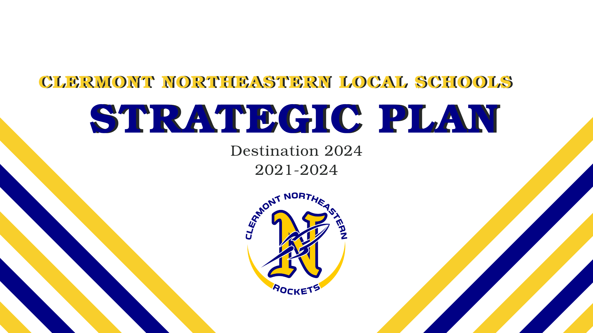Strategic Plan 2021 Clermont Northeastern Schools