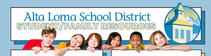 Alta Loma School District Student/Family reources. photos of children smiling