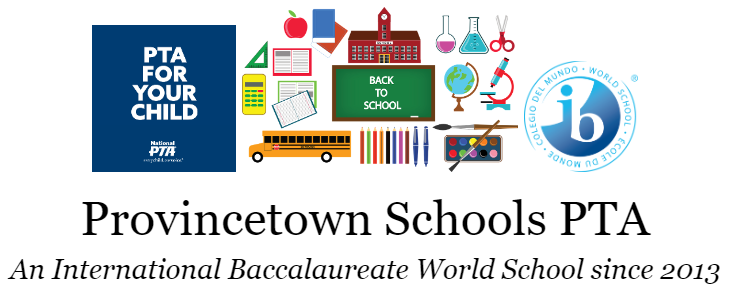 Provincetown Schools PTA an international baccalaureate world school since 2013; images of school supplies