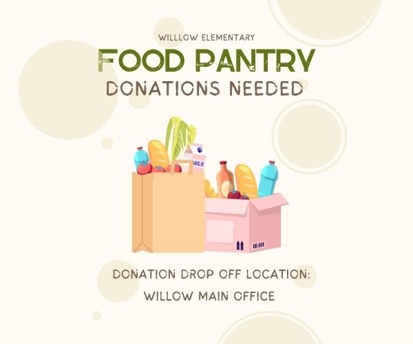 Food pantry donations needed. A bag and box filled with food items. Donation drop-off location: Willow Main Office.