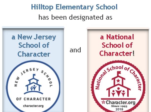 Hilltop Elementary School has been designated as a NJ School of Character and a National School of Character
