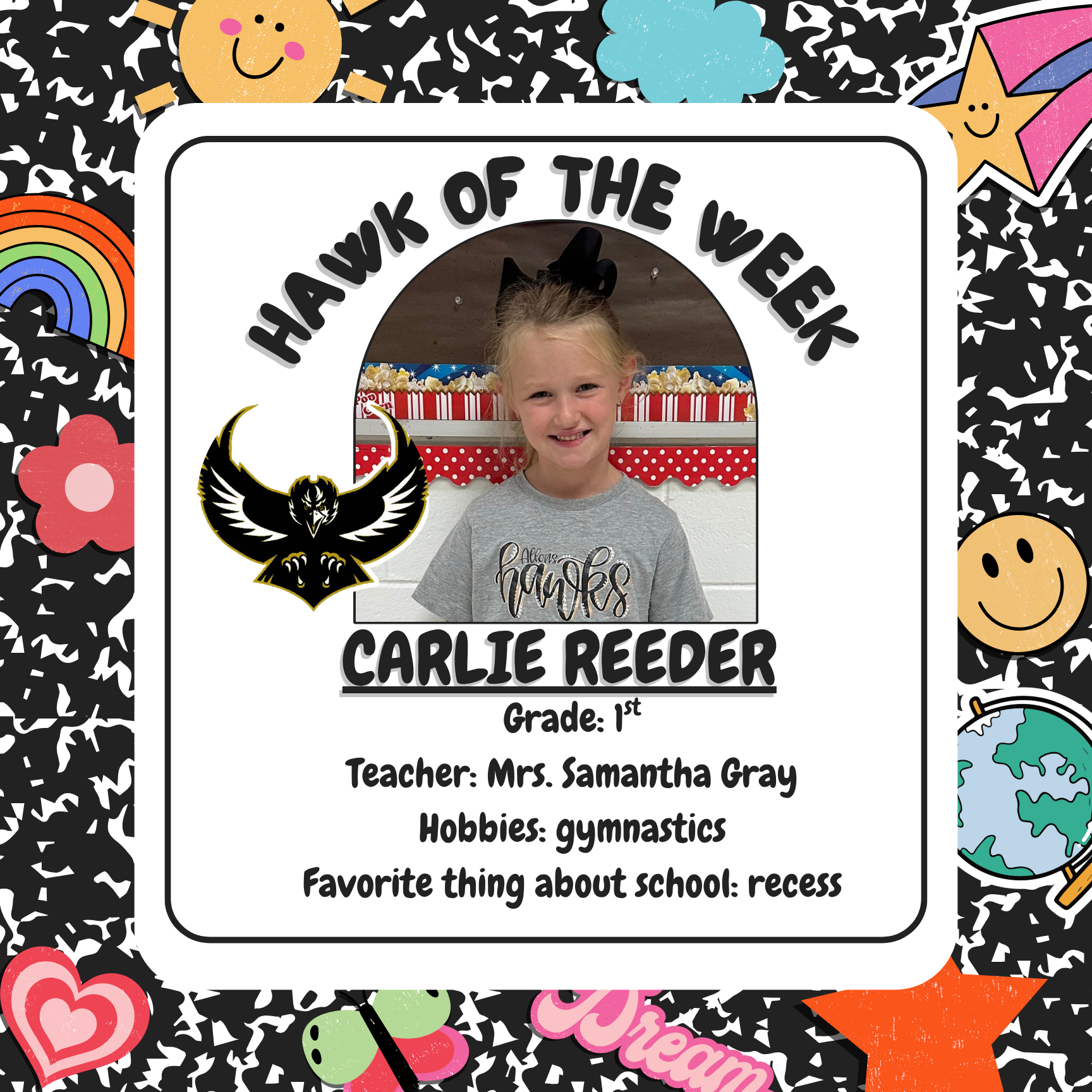 Hawk of the Week poster recognizing Carlie Reeder, a 1st-grade student in Mrs. Samantha Gray’s class who enjoys gymnastics and whose favorite part of school is recess."