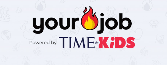 Time for Kids-Your Job