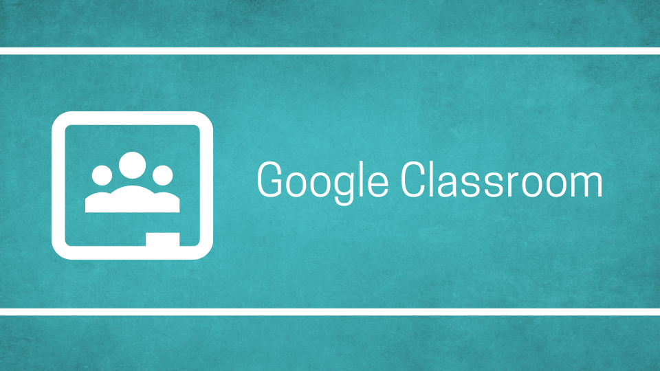 Google Classroom