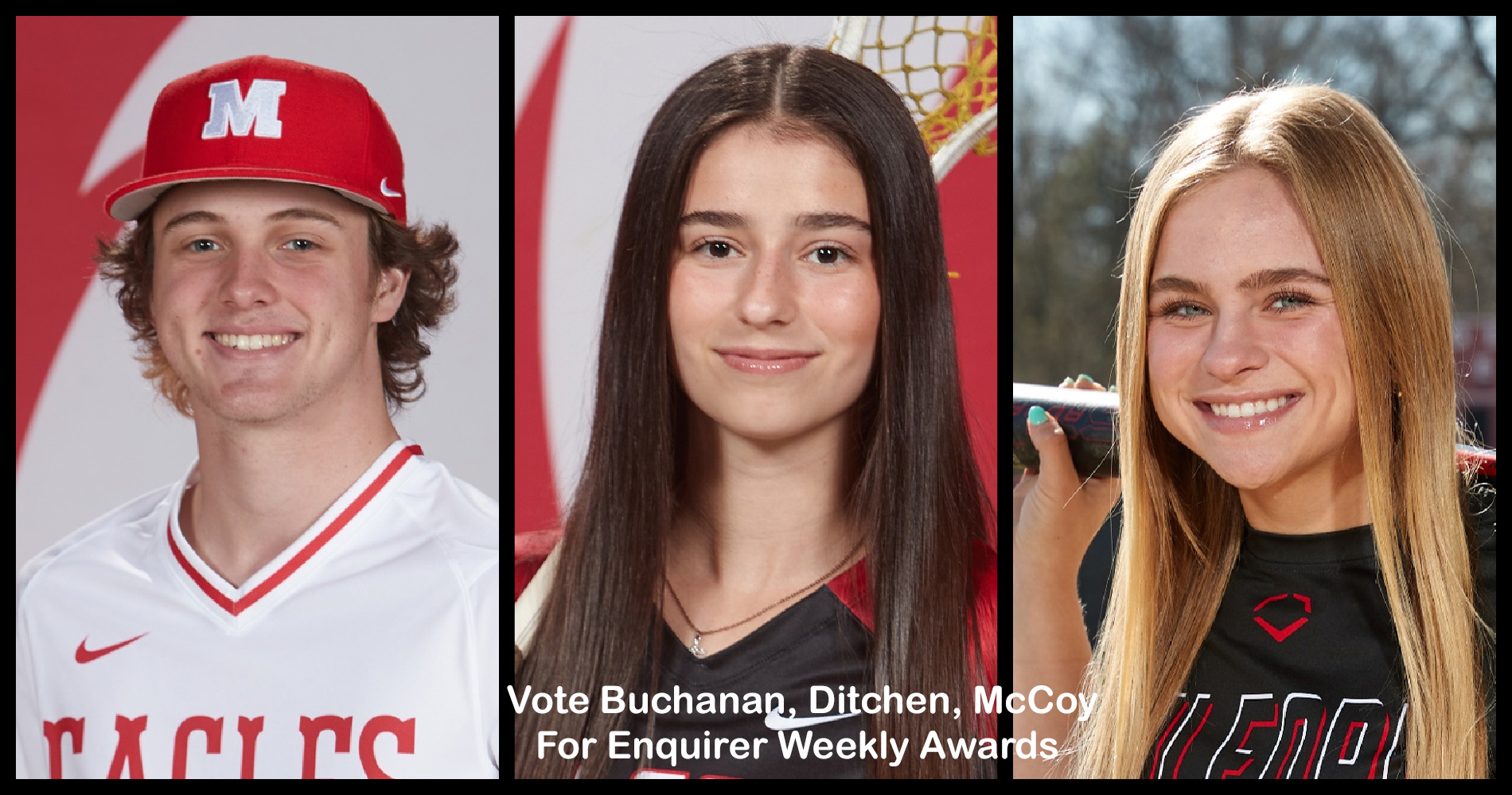 Vote Buchanan, Ditchen, McCoy For Enquirer Weekly Awards