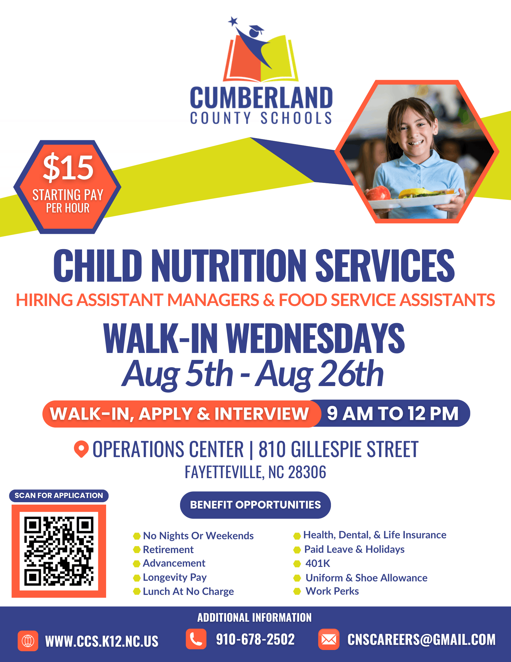 Flyer for Cumberland County Schools Child Nutrition Services hiring event "Walk-In Wednesdays" from Aug 5th to Aug 26th, 9 AM to 12 PM at 810 Gillespie Street. Starting pay is $15 per hour for Assistant Managers and Food Service Assistants. Contact 910-678-2502 or visit www.ccs.k12.nc.us.